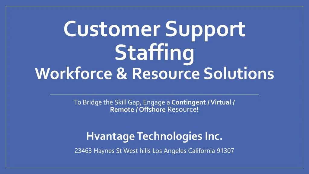 customer support staffing workforce resource