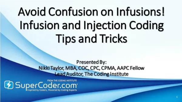 Avoid Confusion on Infusions! Infusion and Injection Coding Tips and Tricks