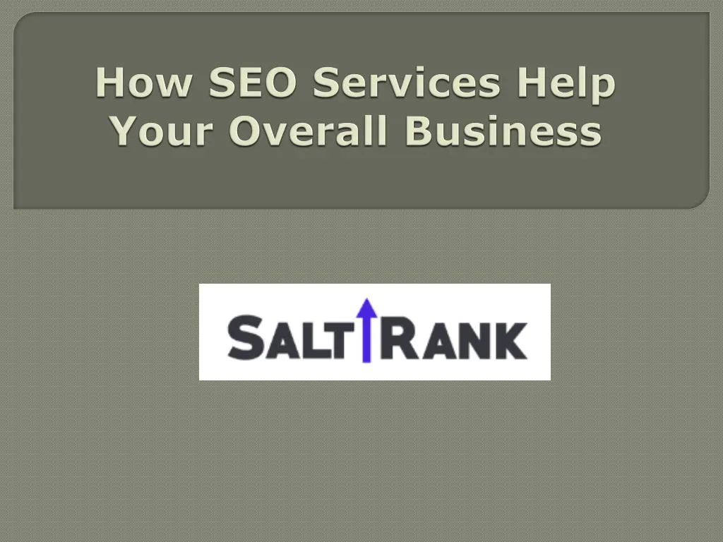 how seo services help your overall business