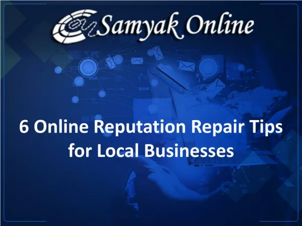 6 Online Reputation Repair Tips For Local Businesses