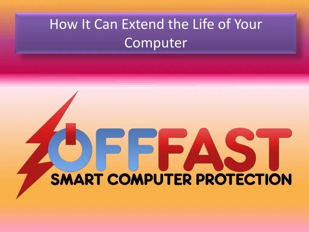 how it can extend the life of your computer
