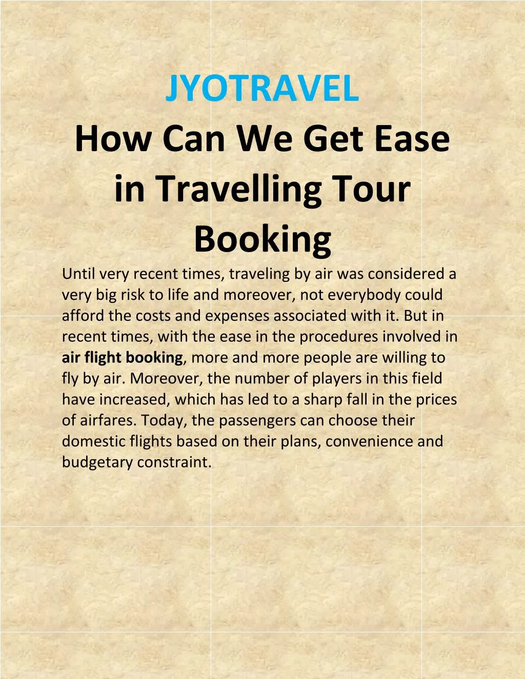 jyotravel how can we get ease in travelling tour