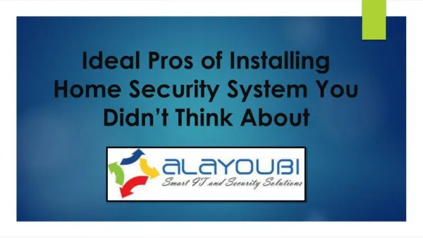 Ideal Pros of Installing Home Security System