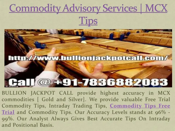 Commodity Advisory Services | Intraday Tips Free Trial