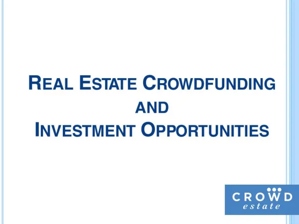 Investing in Real Estate via Crowdfunding