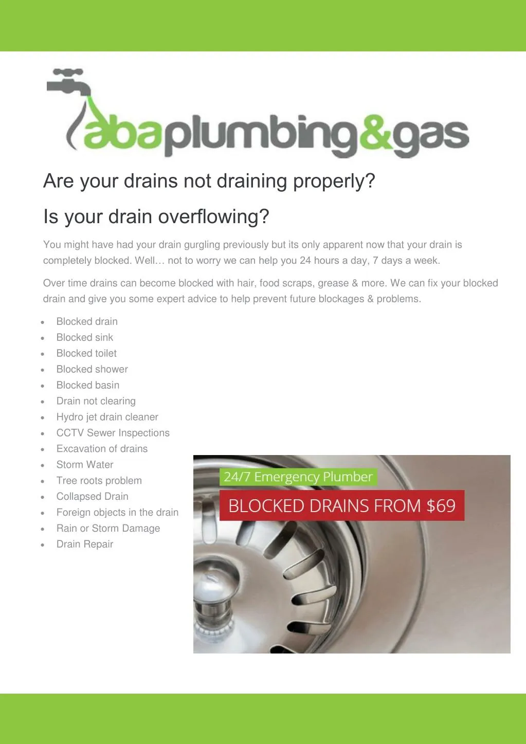 are your drains not draining properly