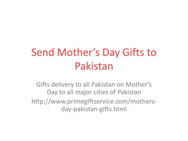 Send Mother's Day Gifts to Pakistan