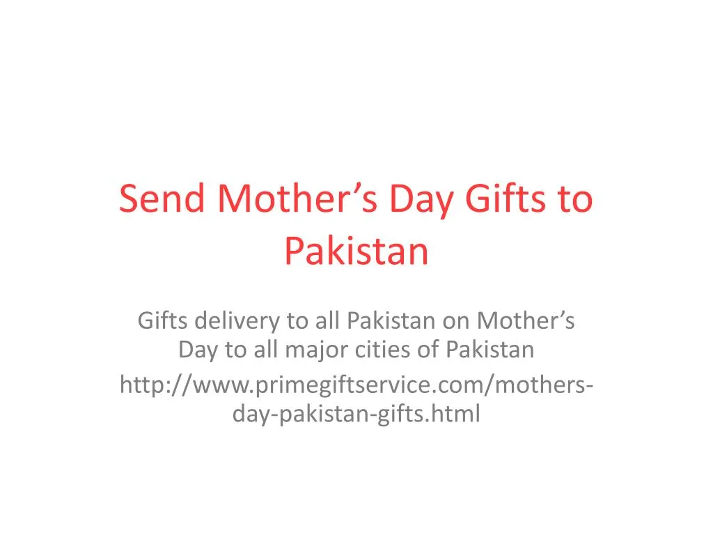 send mother s day gifts to pakistan