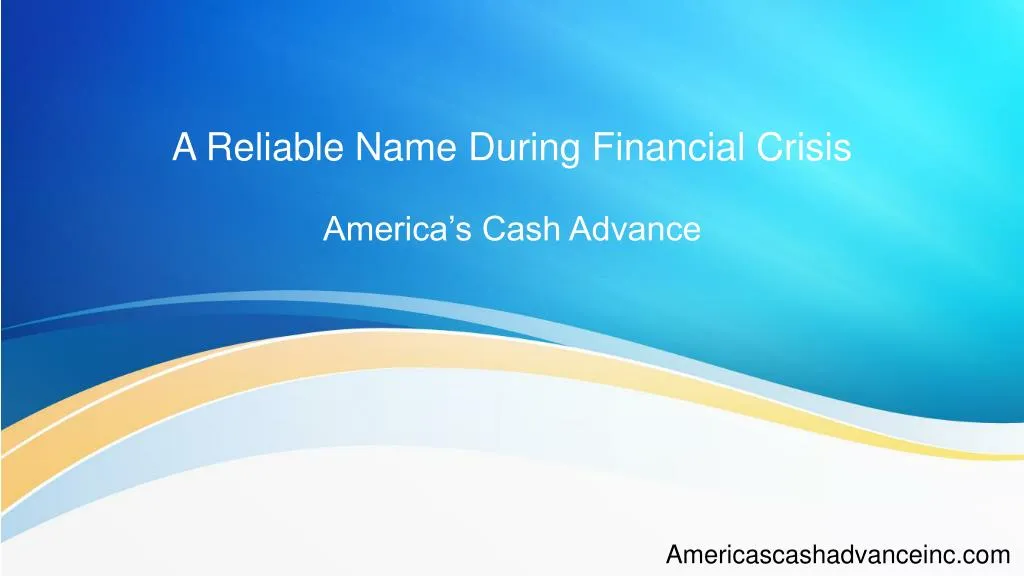 a reliable name during financial crisis