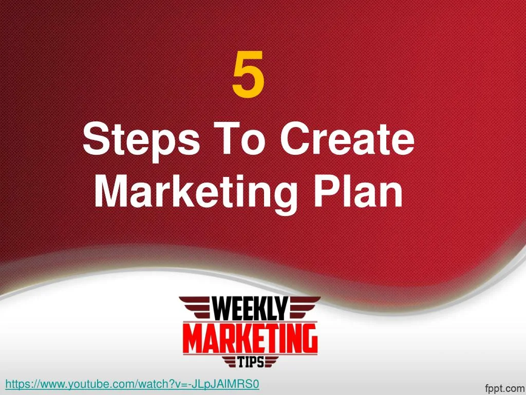5 steps to create marketing plan