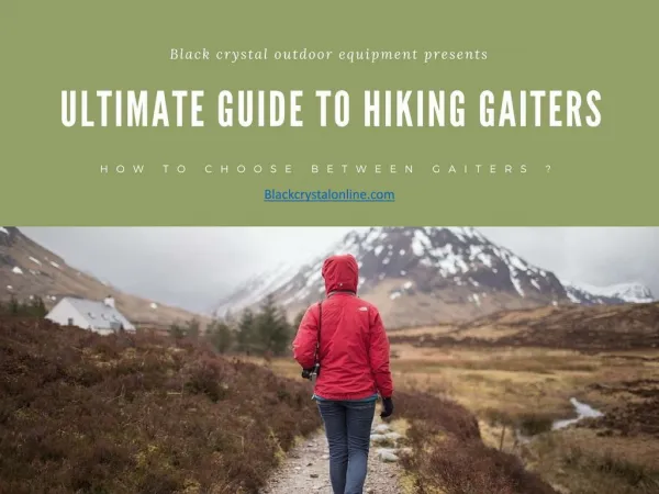 Ultimate Guide to Hiking Gaiters
