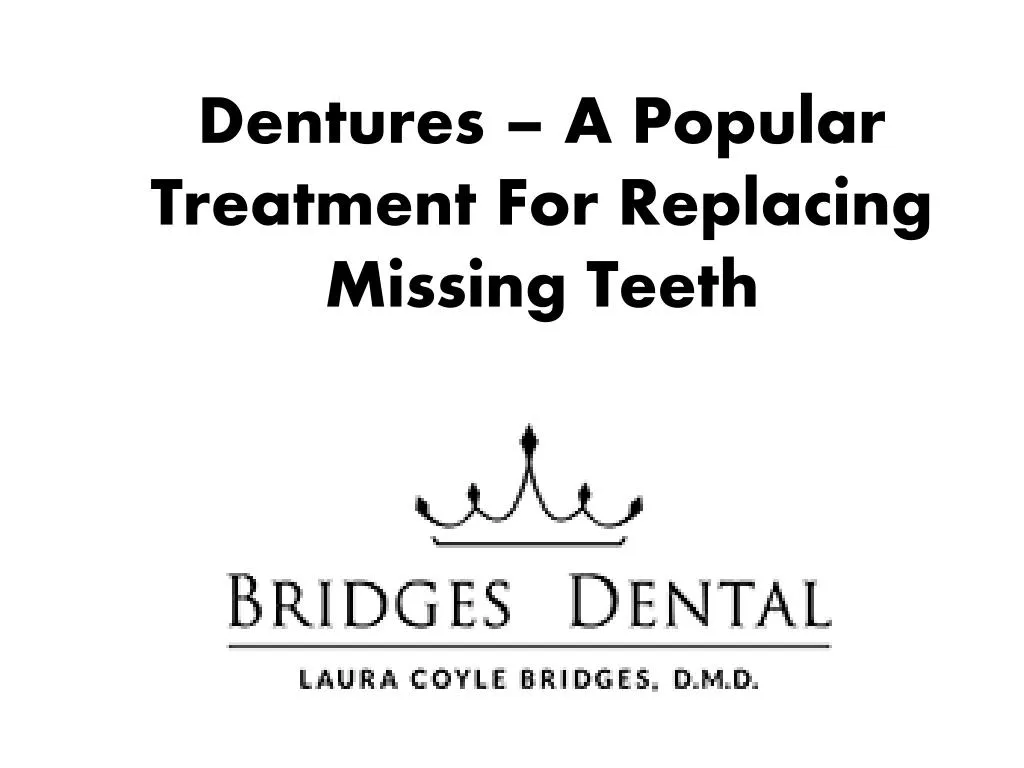 dentures a popular treatment for replacing missing teeth