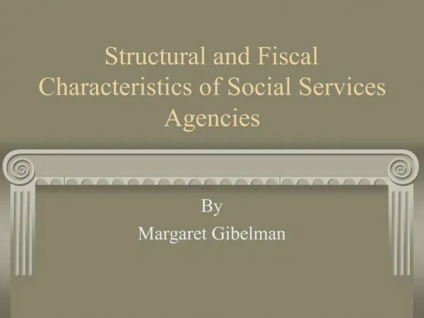 Structural and Fiscal Characteristics of Social Services Agencies