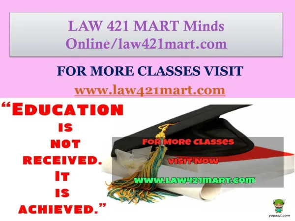 LAW 421 MART Minds Online/law421mart.com