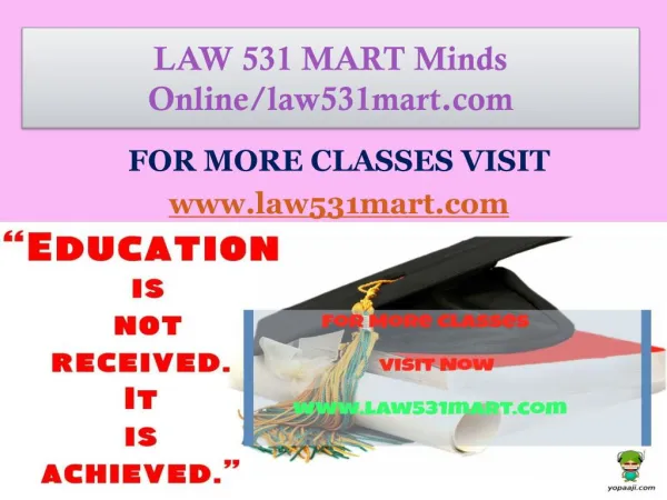 LAW 531 MART Minds Online/law531mart.com