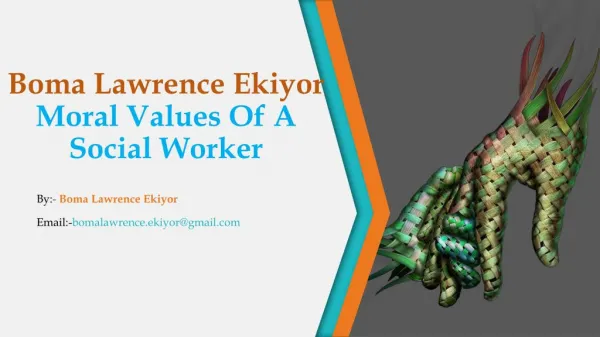 Boma Lawrence Ekiyor - Moral Values Of A Social Worker