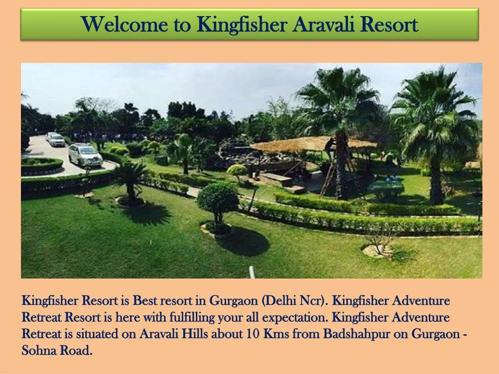 welcome to kingfisher aravali resort