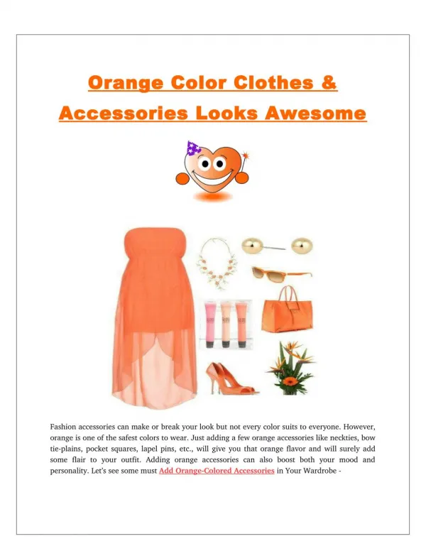 Orange Color Clothes & Accessories Looks Awesome