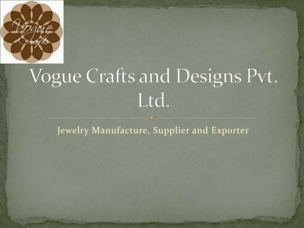 vogue crafts and designs pvt ltd