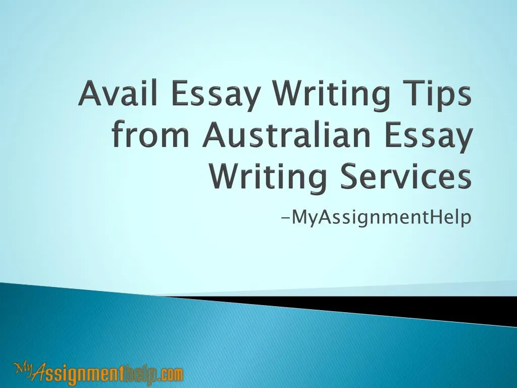 avail essay writing tips from australian essay writing services