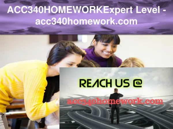 ACC340HOMEWORK Expert Level –acc340homework.com
