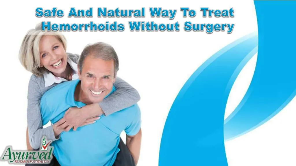 safe and natural way to treat hemorrhoids without