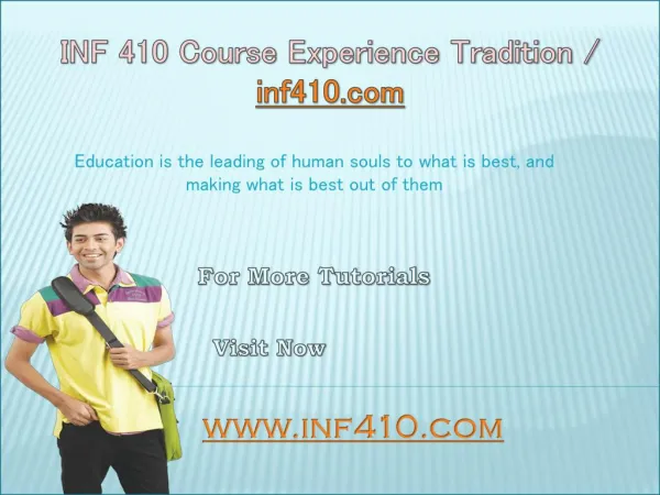 INF 410 Course Experience Tradition / inf410.com