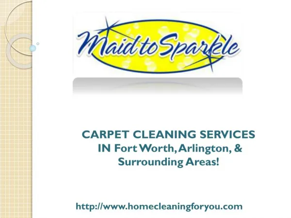 CARPET CLEANING SERVICES IN Fort Worth, Arlington, & Surrounding Areas!