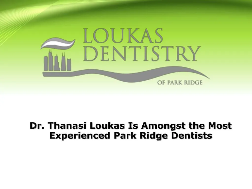 dr thanasi loukas is amongst the most experienced