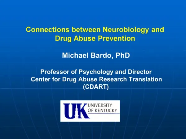 Connections between Neurobiology and Drug Abuse Prevention