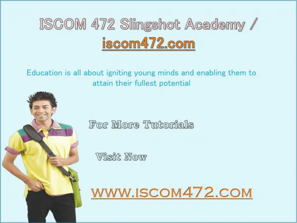 ISCOM 472 Slingshot Academy iscom472.com