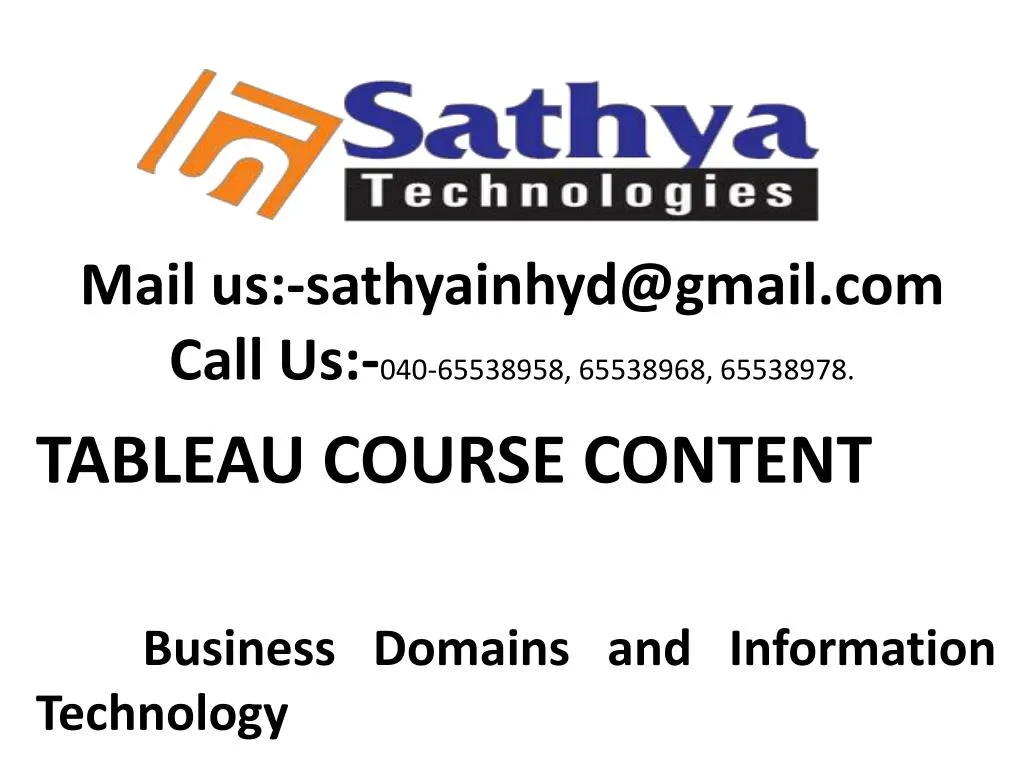 mail us sathyainhyd@gmail com call us 040 65538958 65538968 65538978