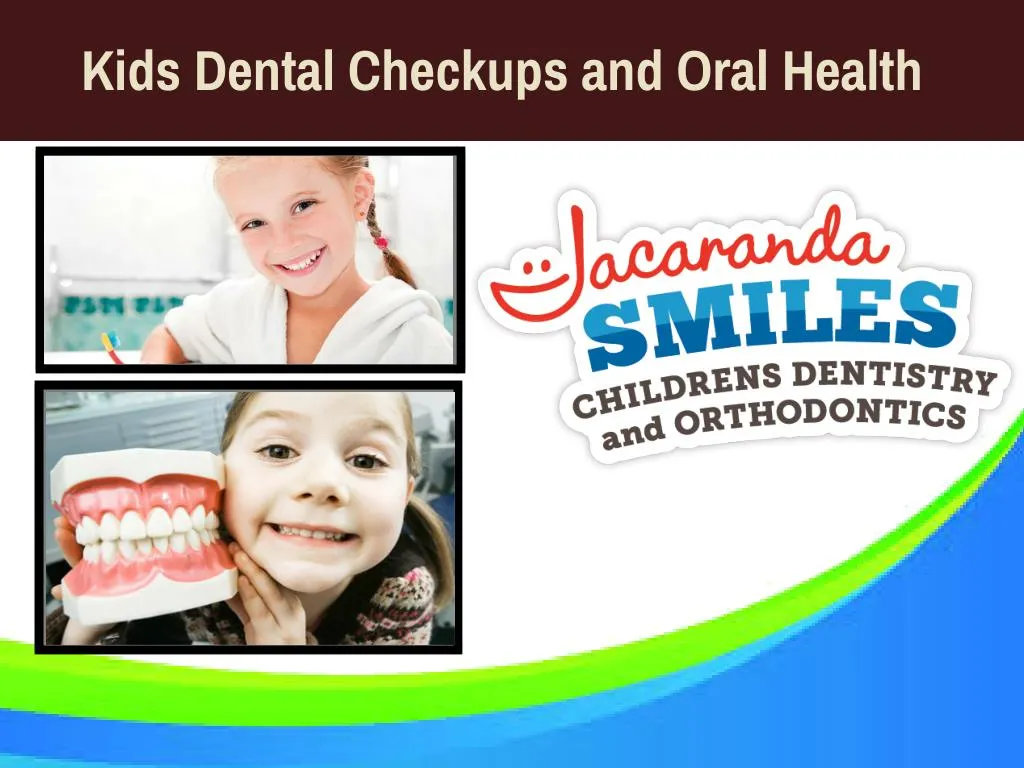 kids dental checkups and oral health