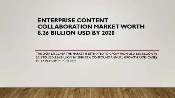 Enterprise Content Collaboration Market worth 8.26 Billion USD by 2020