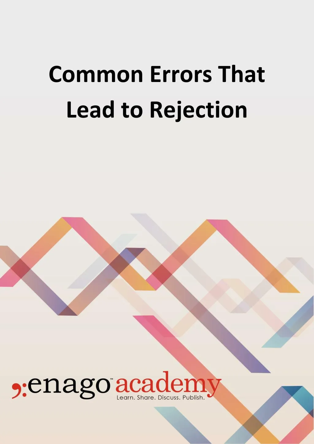 common errors that lead to rejection