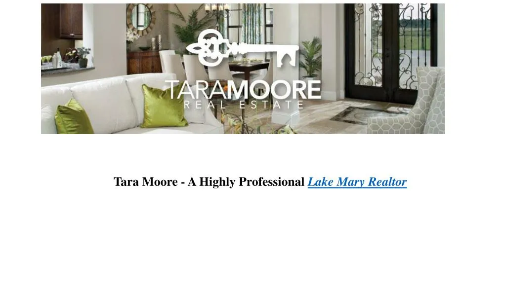tara moore a highly professional lake mary realtor