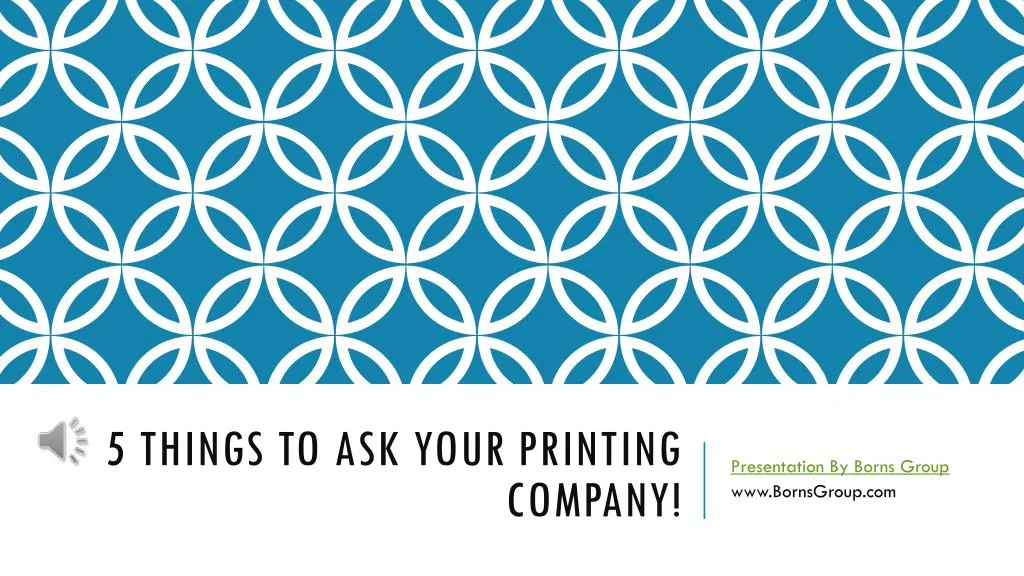 5 things to ask your printing