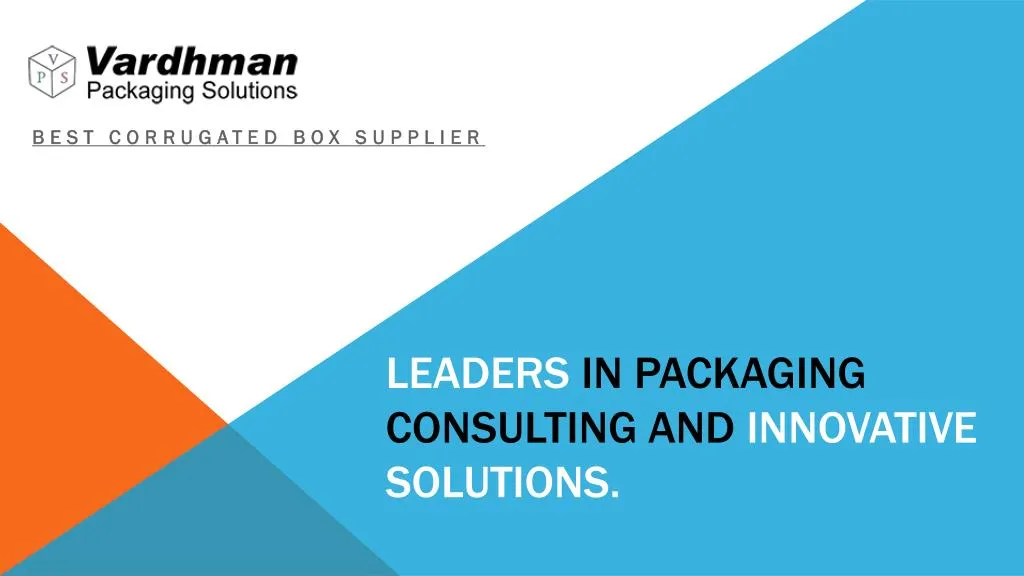 leaders in packaging consulting and innovative solutions