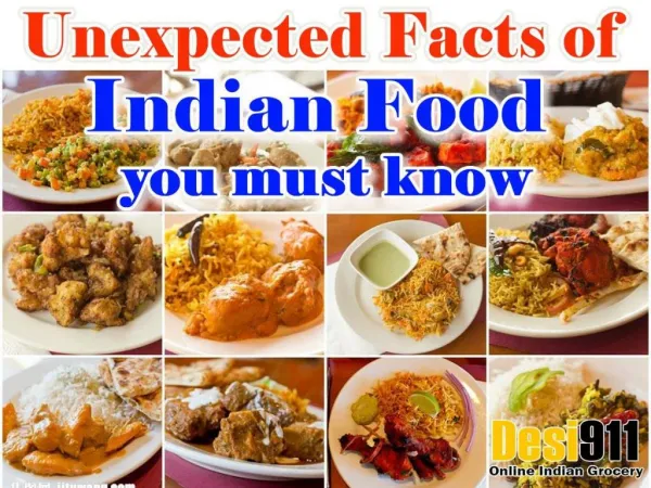 Unexpected Facts of Indian Food you Must Know
