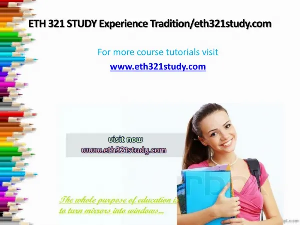 ETH 321 STUDY Experience Tradition/eth321study.com