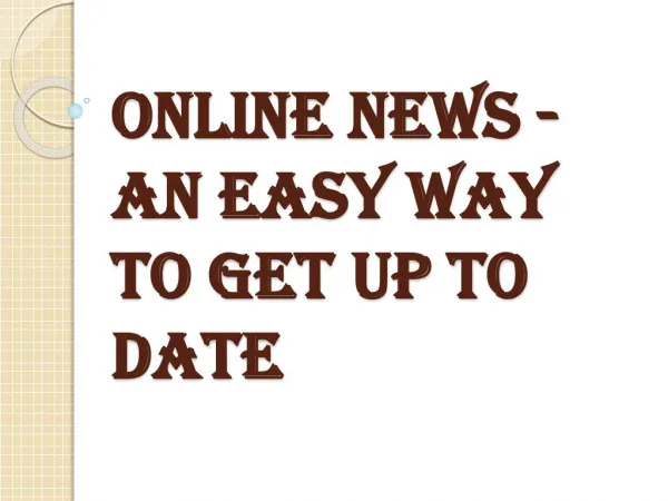 An Easy Way to Get Up to Date - Online News