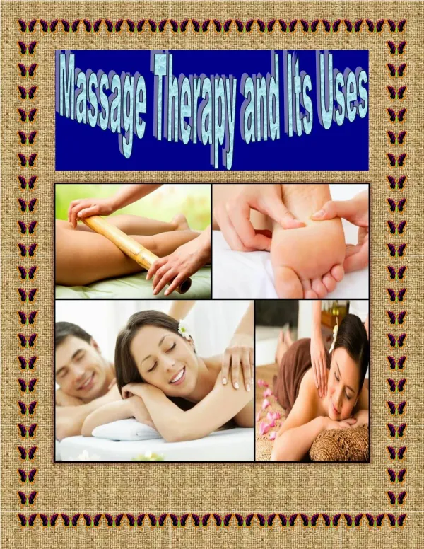 Massage Therapy and Its Uses