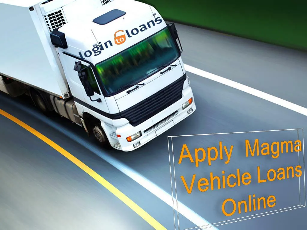 apply magma vehicle loans online