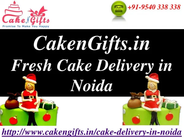CakenGifts.in | Online Cake Delivery in Noida