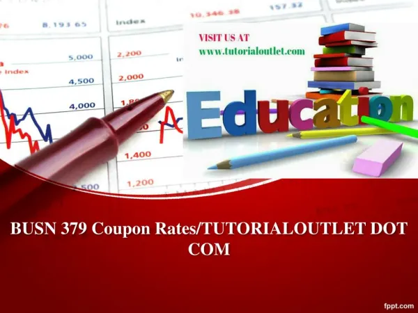 BUSN 379 Coupon Rates/TUTORIALOUTLET DOT COM