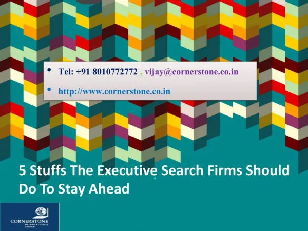 5 Stuffs the Executive Search Firms Should Do to Stay Ahead