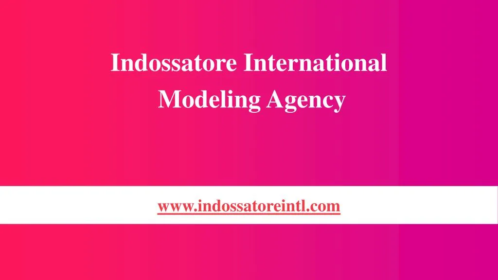 indossatore international modeling agency