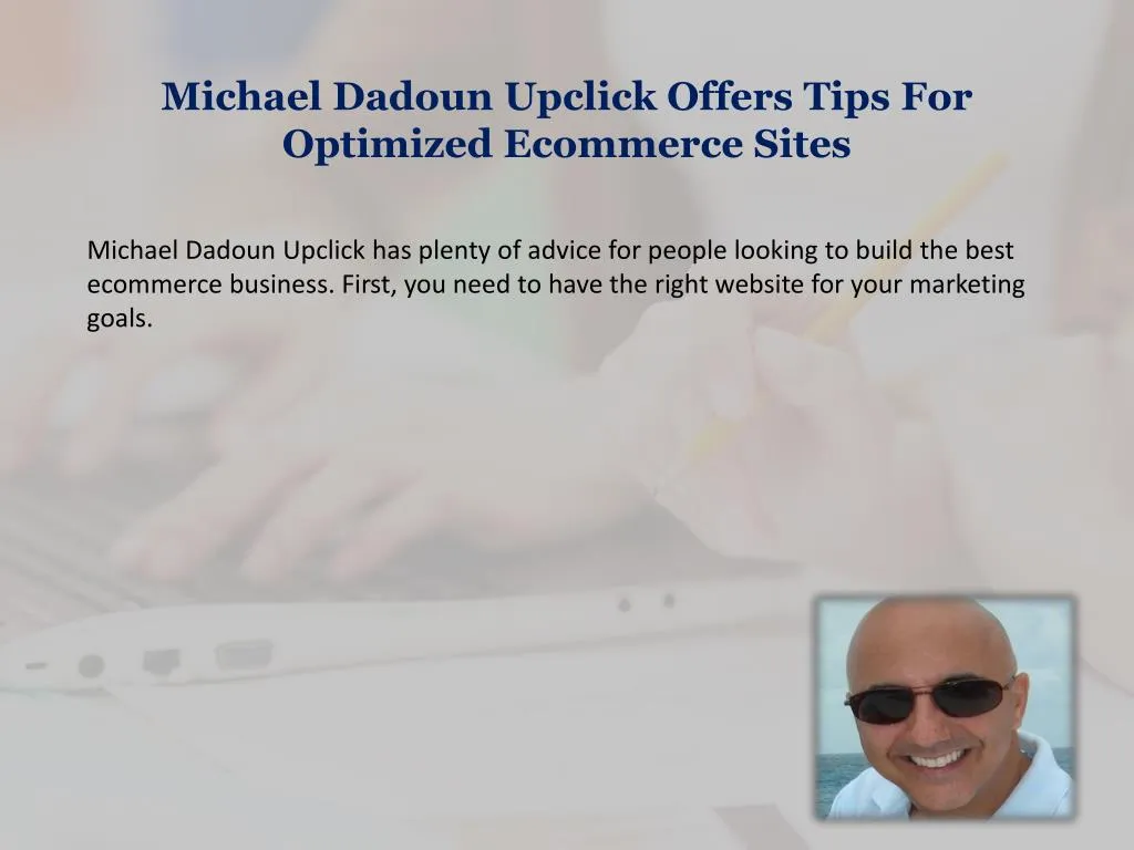 michael dadoun upclick offers tips for optimized