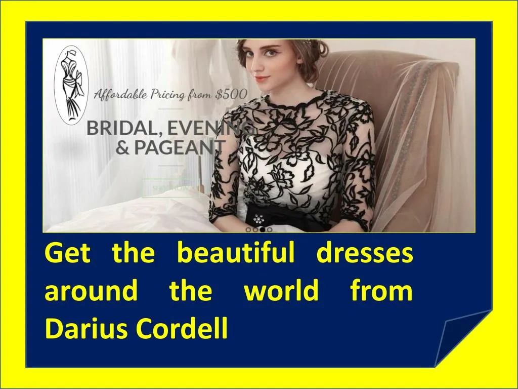 get the beautiful dresses around the world from
