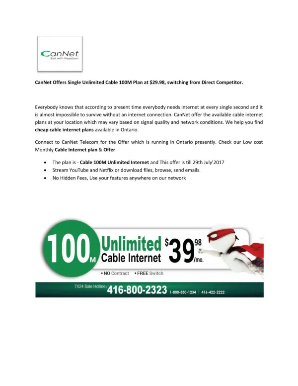CanNet Offers Single Unlimited Cable 100M Plan at $29.98, switching from Direct Competitor.